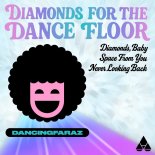 DancingFaraZ - Never Looking Back