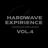 HARDWAVE EXPIRIENCE VOL.4 by Мікна