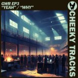 G.W.R. - Yeah