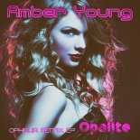 Amber Young - Opalite (Ophelia Playlist Remix)