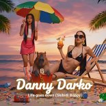 Danny Darko Feat. Ayda Noir - Life Goes Down (Skibidi Boppy)