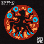 Rose Caviar - Bota No Chao (Extended Mix)