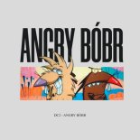 DC2 - ANGRY BÓBR
