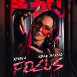 Renika & Adam Maniac - Focus