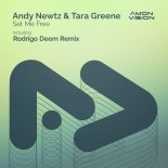 Andy Newtz & Tara Greene - Set Me Free (Extended Mix)