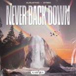 AUGUSTKID & Steeg - Never Back Down