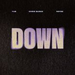 Yub, Chris Burke & Noyse - Down