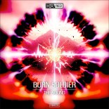 Burn Soldier - The Sound