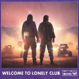Alan Walker, Steve Aoki - Welcome To Lonely Club