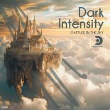 Dark Intensity - Castles In The Sky (Edit)