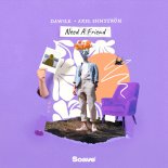 Dawilk & Axel Ehnström - Need A Friend