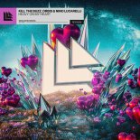 Kill The Buzz, Orbis & Nino Lucarelli - Heavy on My Heart (Original Mix)