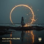 Houze Keeper - You Gotta Felling