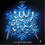 Narkinz - Luv Gets Me High (Extended Mix)