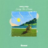 Saco & Zaza - Living The Dream