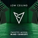 Twisted Moon - Mind Corrupt