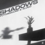 Futurezound & ALVIDO - Shadows (Extended Mix)