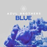Azul Brothers - Blue
