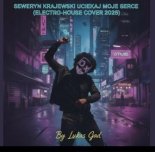 Seweryn Krajewski - Uciekaj Moje Serce (Electro-House Cover 2025)
