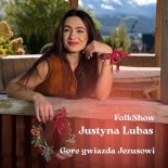 Justyna Lubas - Gore gwiazda Jezusowi