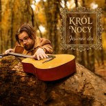 Król Nocy - Jesienne dni