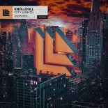 Knolldoll - City Lights (Original Mix)