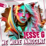 Jesse G - We Were Innocent (Extended Mix)