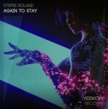 Stefre Roland - Again To Stay (Original Mix)