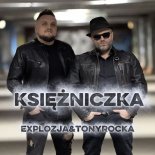 Explozja & TonyRocka - Księżniczka