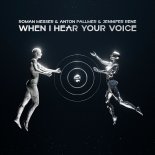 Roman Messer & Anton Pallmer & Jennifer Rene - When I Hear Your Voice