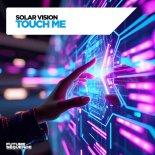 Solar Vision - Touch Me (Extended Mix)