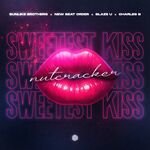 Sunlike Brothers, New Beat Order & Blaze U Feat. Charles B - Sweetest Kiss (Nutcracker) (Extended Mix)