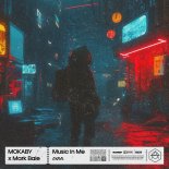 Mokaby & Mark Bale - Music In Me