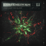 E-Force, Wolv & Elyn - From Dust and Blood (Extended Mix)