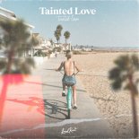 PRSM & Alex D’Rosso - Tainted Love