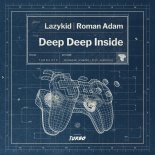 Lazykid - Deep Deep Inside (Extended Mix)