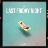 ZAP - Last Friday Night