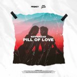 Nippandab - Pill Of Love