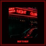 The Magician - Night To Night (Club Mix)
