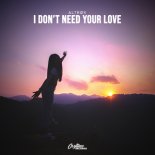 Altrøx - I Don't Need Your Love