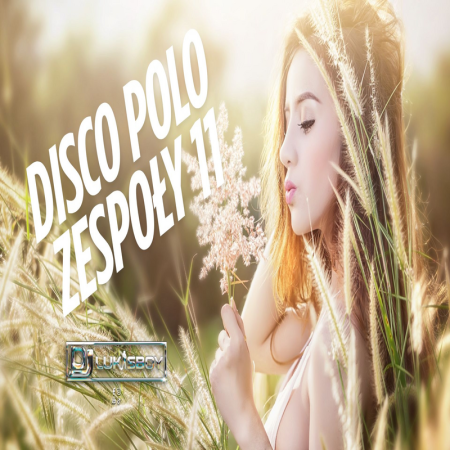 DISCO NA IMPREZĘ HIT ZA HITEM SIERPIEŃ 2025 SKŁADANKA DISCO POLO ZESPOŁY MEGA MIX 11