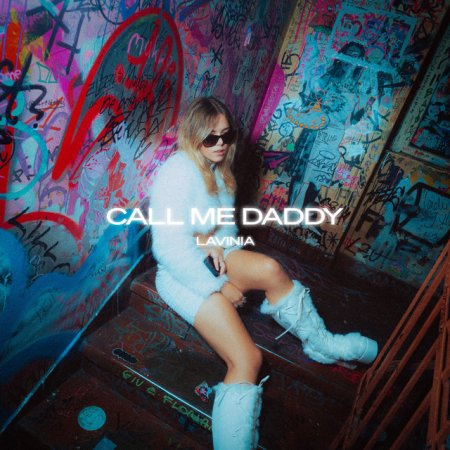 LAVINIA - Call Me Daddy