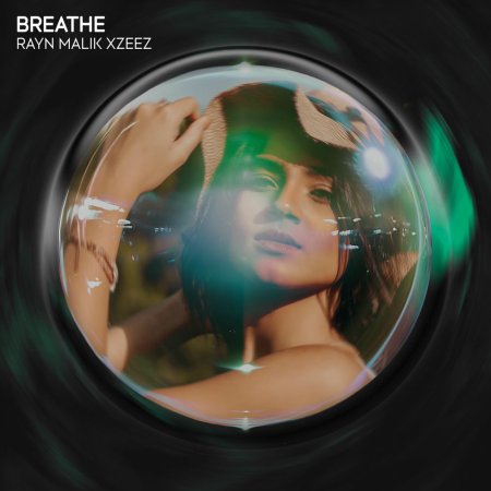 RAYN MALIK & XZEEZ - Breathe