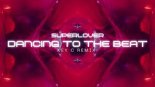 Superlover - Dance To The Beat (Key C Remix)