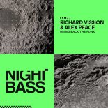 Richard Vission, Alex Peace - Bring Back The Funk (Extended Mix)