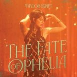 Taylor Swift - The Fate Of Ophelia (Loud Luxury Remix) (Extended Version)