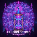 Dr. Peacock, D'ort - Illusion of Time (D'ort Remix)