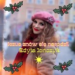 Edyta Jończyk - Jezus znów się narodził