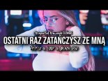 Krzysztof Krawczyk - Ostatni raz zatańczysz ze mną (Cover) (Tr!Fle & LOOP & Black Due REMIX)