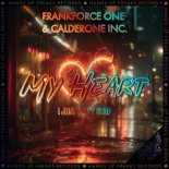 Frankforce One & Calderone Inc. - My Heart (I Just Can't Stop) (Extended Mix)
